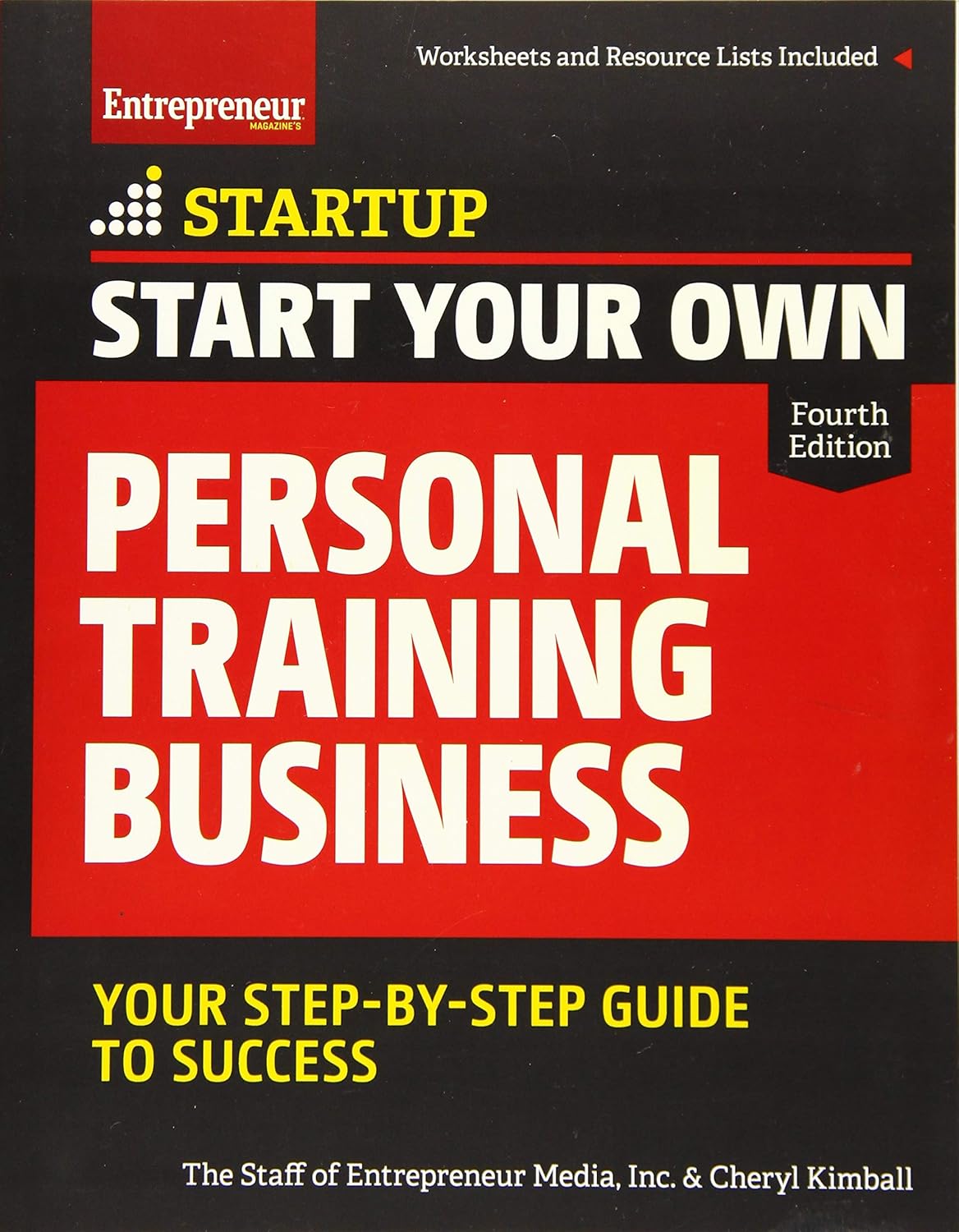 Start Your Own Personal Training Business: Your Step-by-Step Guide to Success (StartUp Series)