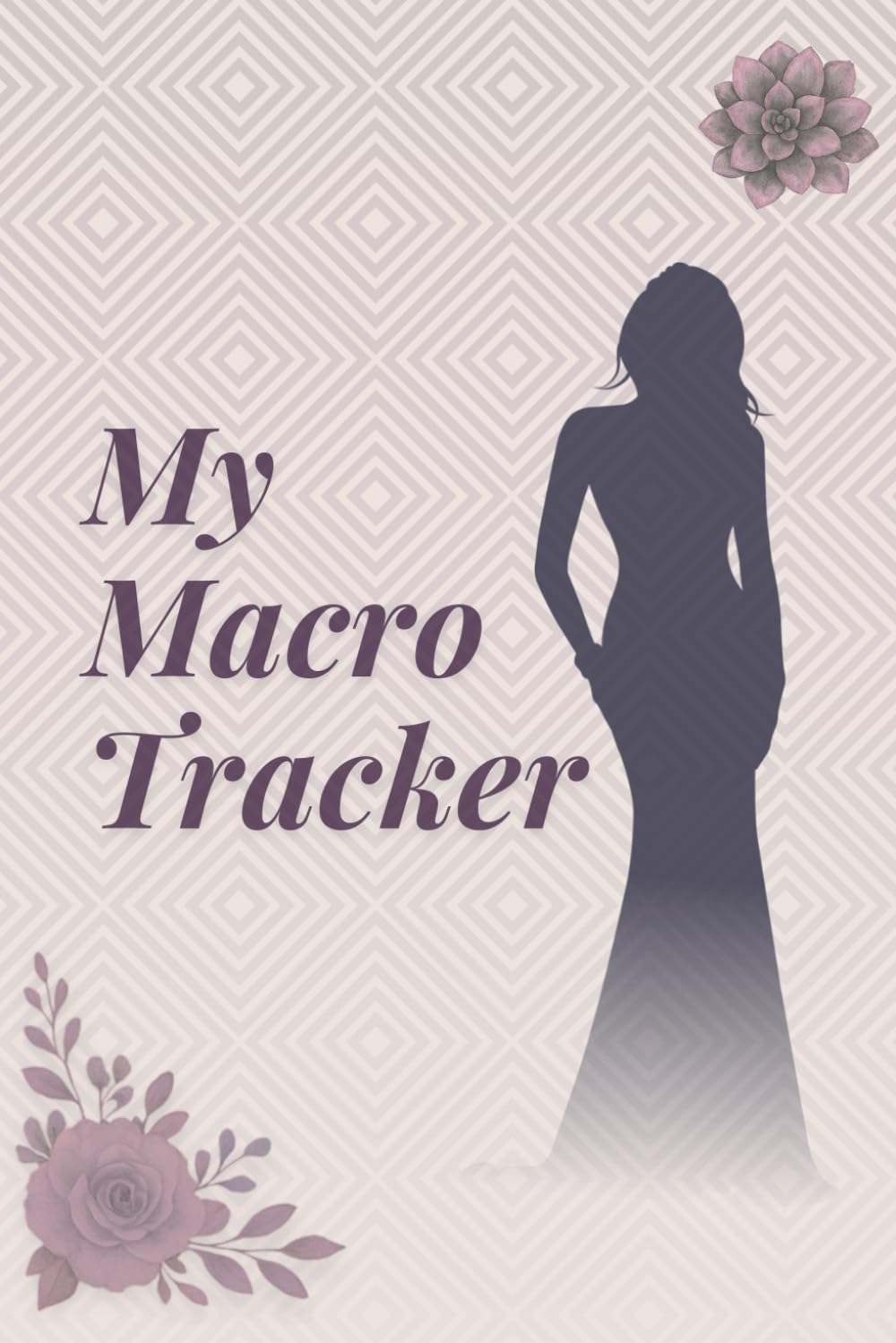 My Macro Tracker: Daily Macro Tracker for Meals, Snacks, Water Intake, Exercise, and More!