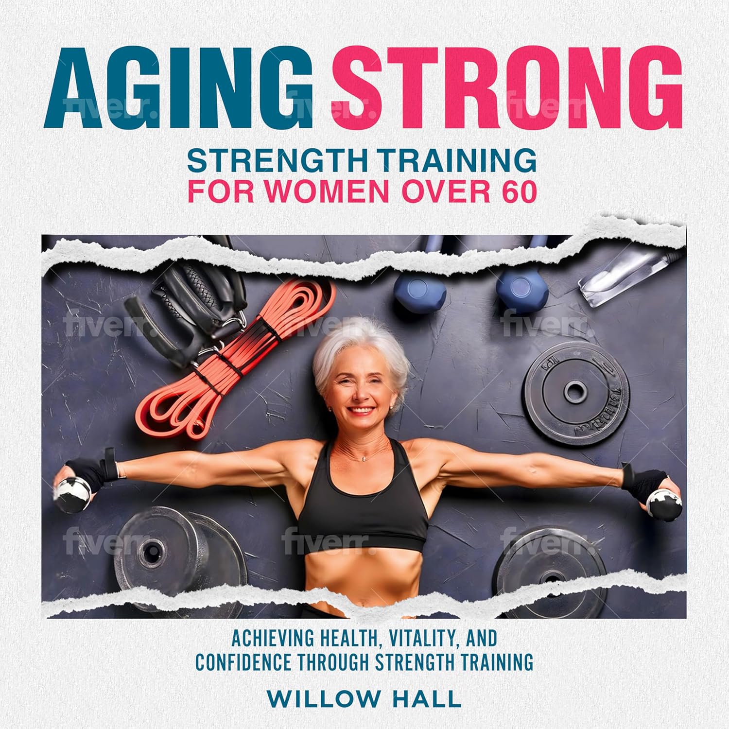 Aging Strong Strength Training for Women over 60